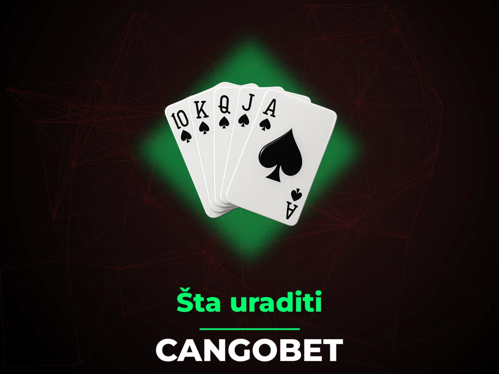 Cangobet - Šta uraditi