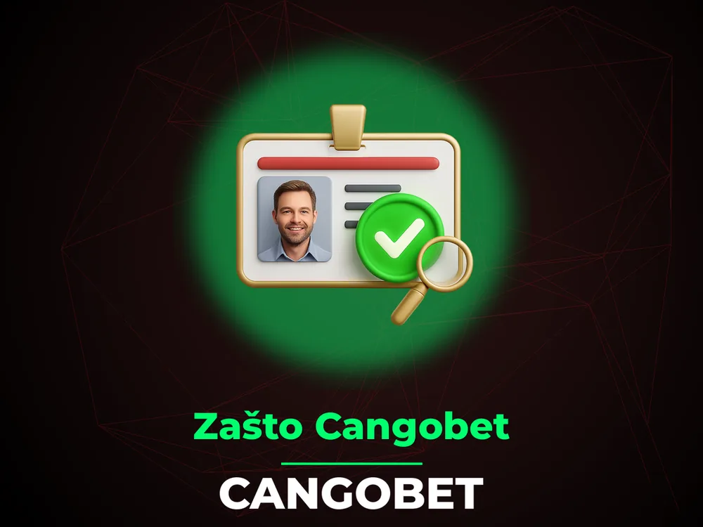 Cangobet - Zašto Cangobet